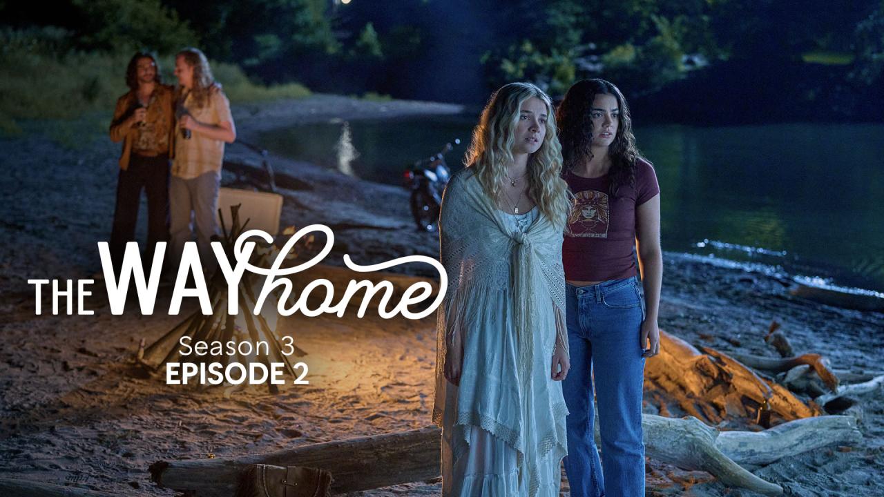 مسلسل The Way Home الموسم الثالث الحلقة 2 مترجمة