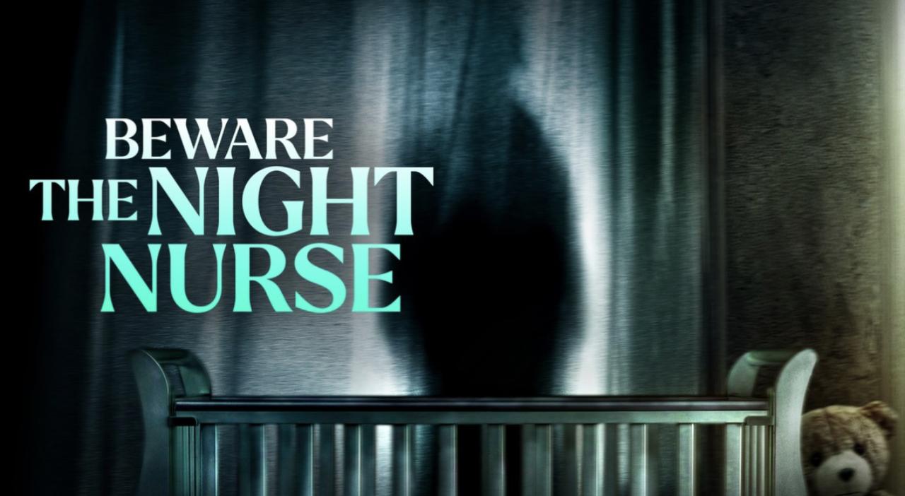 فيلم Beware the Night Nurse 2023 مترجم كامل اون لاين HD