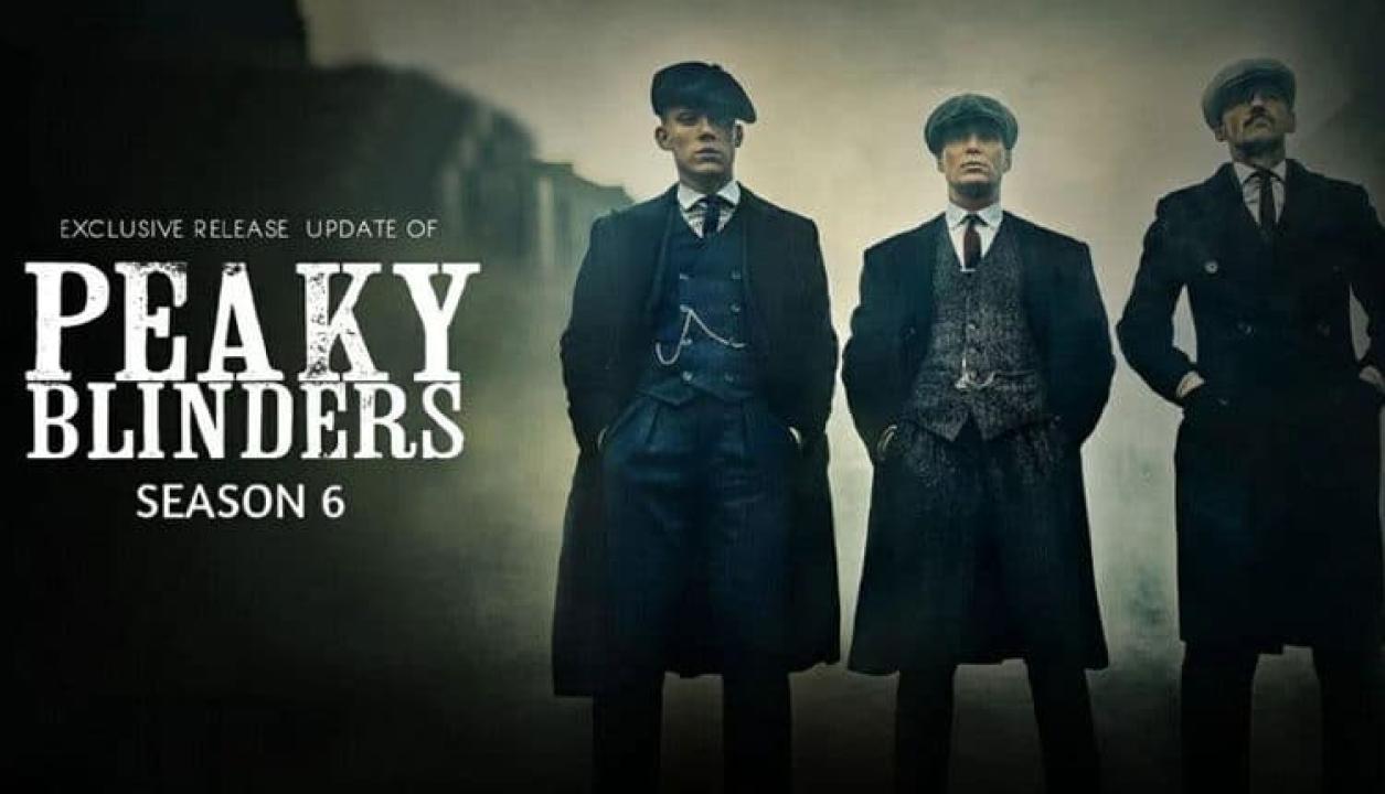 مسلسل Peaky Blinders الموسم السادس الحلقة 6 السادسة مترجمة (الأخيرة )