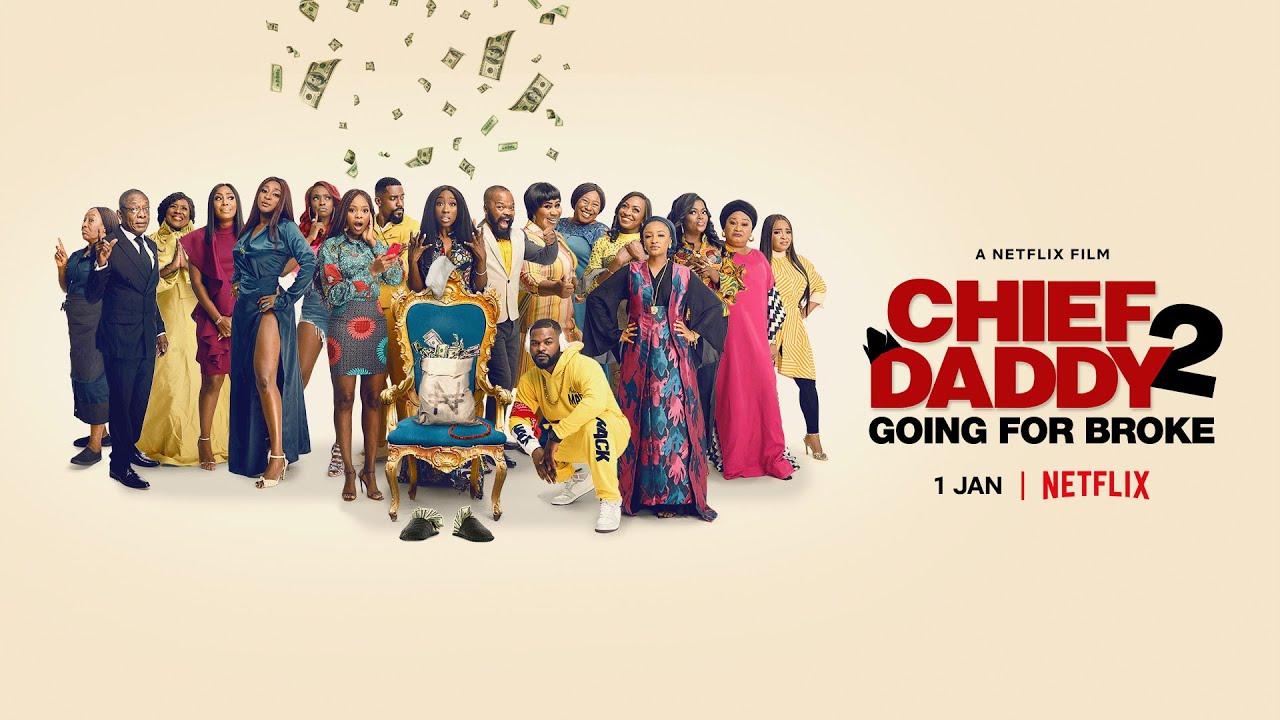 فيلم Chief Daddy 2: Going for Broke 2022 مترجم كامل اون لاين HD