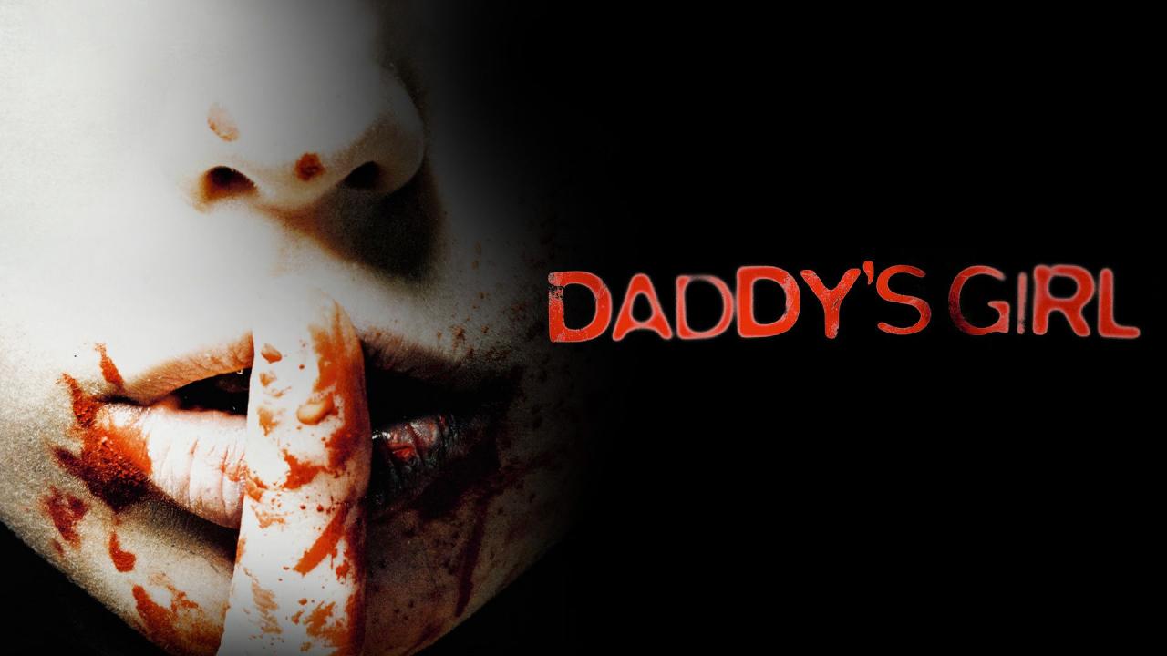 فيلم Daddy's Girl 2018 مترجم كامل اون لاين HD