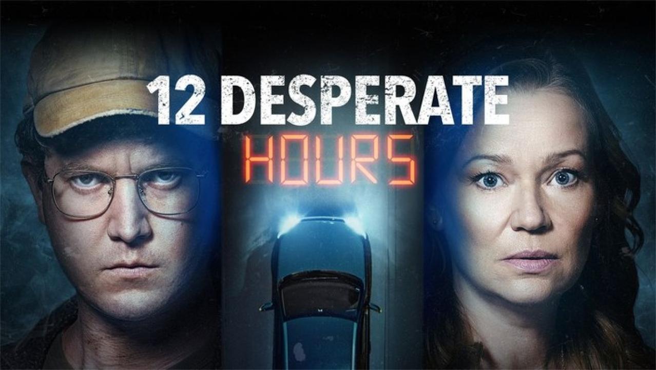 فيلم 12 Desperate Hours 2023 مترجم كامل اون لاين HD