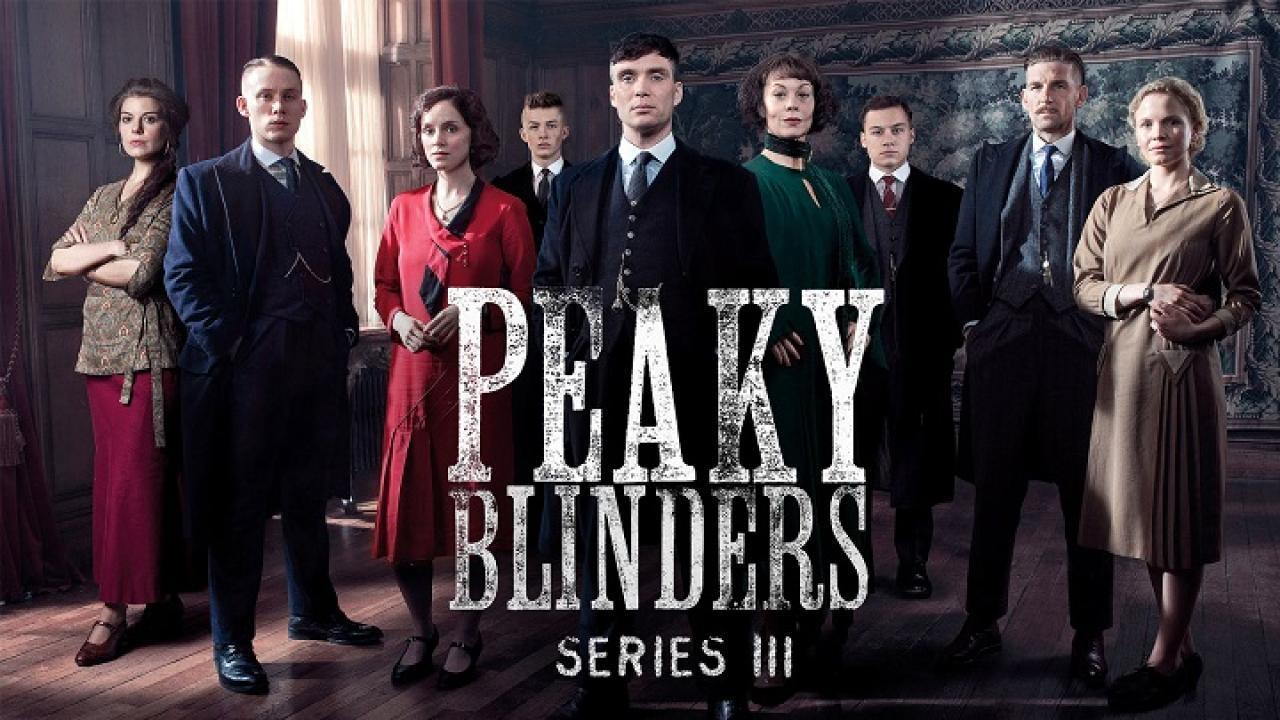 مسلسل Peaky Blinders الموسم الثالث الحلقة 6 السادسة مترجمة ( الأخيرة )