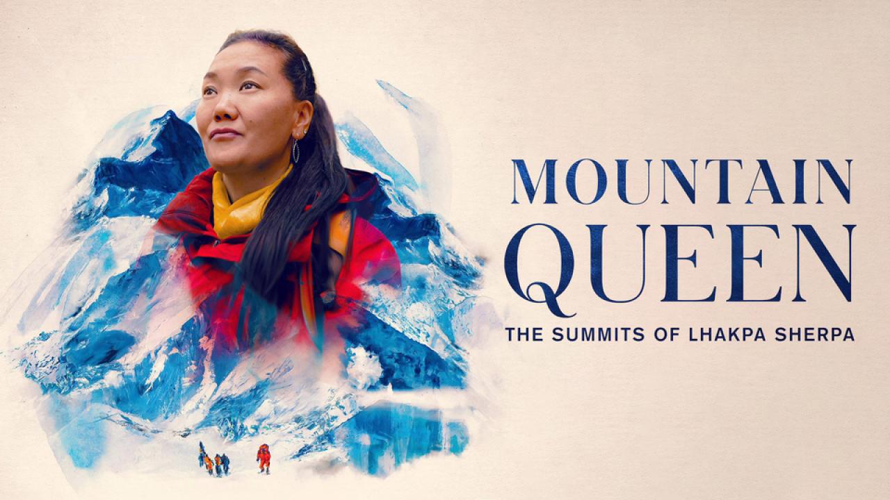 فيلم Mountain Queen: The Summits of Lhakpa Sherpa 2024 مترجم كامل اون لاين HD