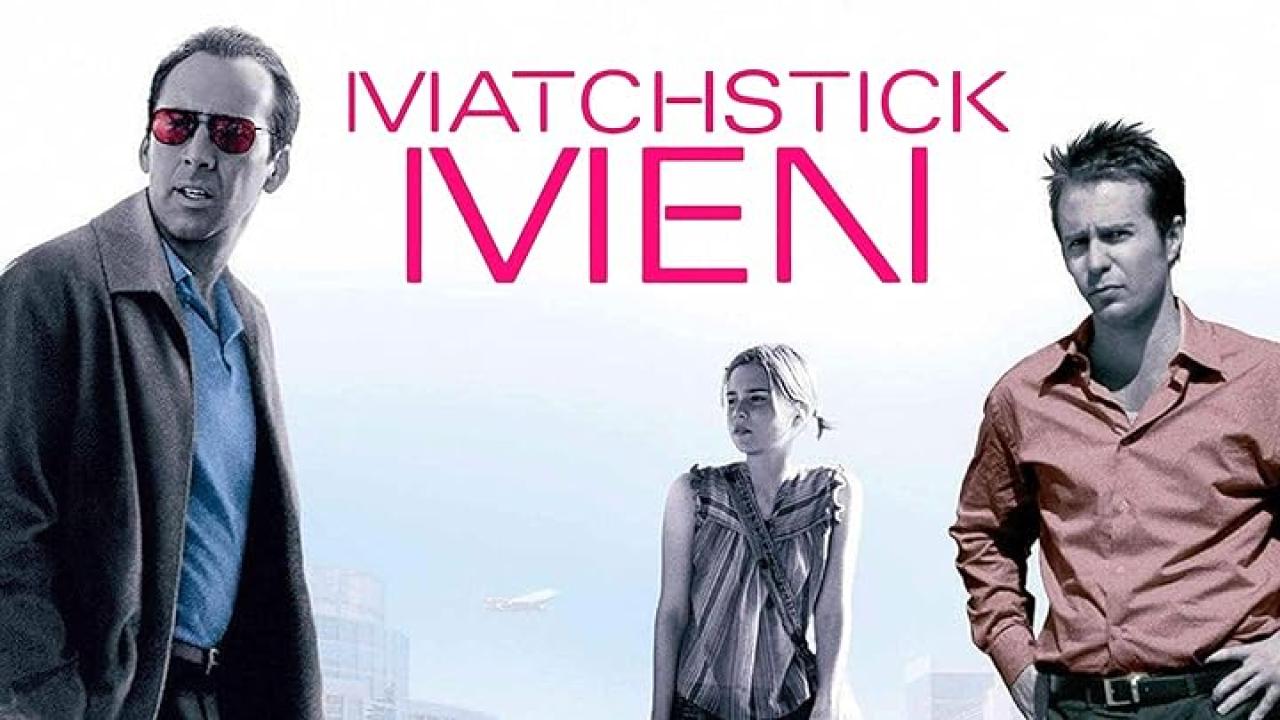 فيلم Matchstick Men 2003 مترجم كامل اون لاين HD