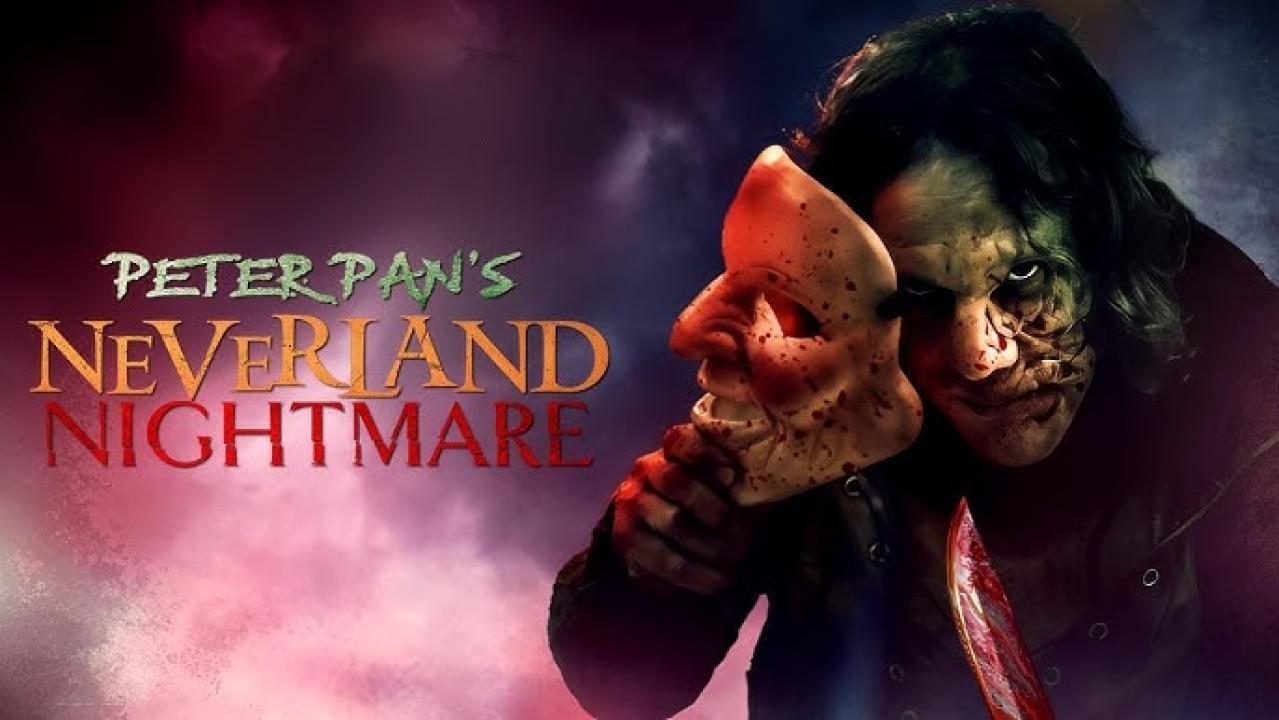 فيلم Peter Pan’s Neverland Nightmare 2025 مترجم كامل اون لاين HD