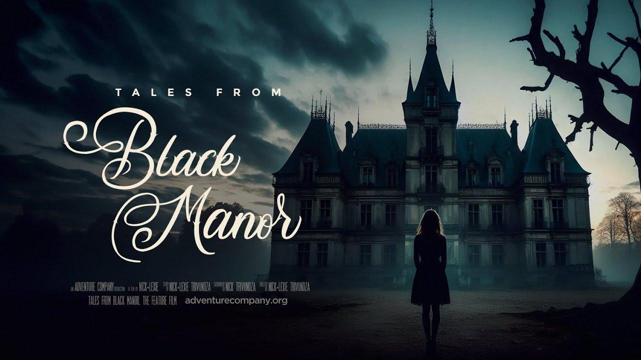 فيلم Tales from Black Manor 2025 مترجم اون لاين HD