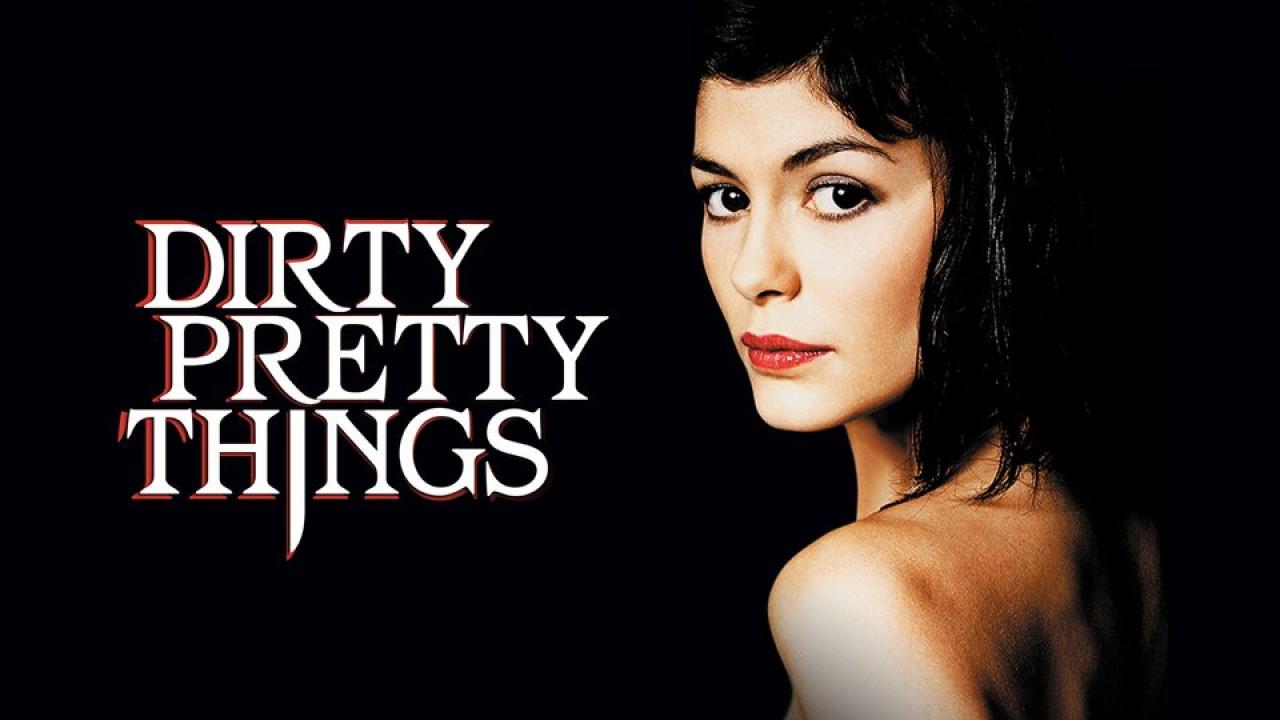 فيلم Dirty Pretty Things 2002 مترجم كامل اون لاين HD