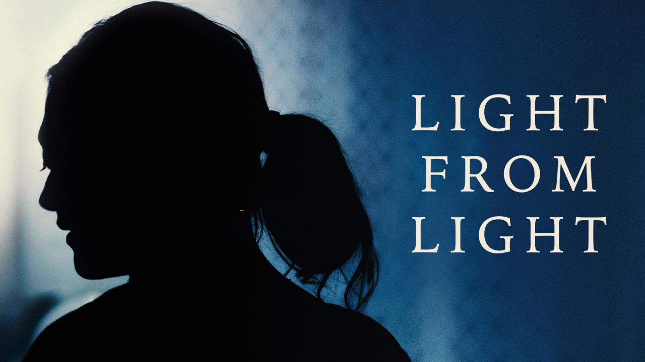 فيلم Light from Light 2019 مترجم كامل اون لاين HD