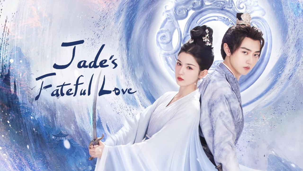 مسلسل الحب المصيري من قلادة اليشم Jade’s Fateful Love الحلقة 23 مترجمة