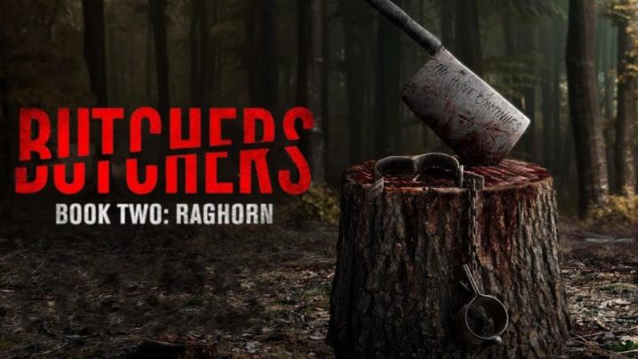 فيلم Butchers Book Two: Raghorn 2024 مترجم كامل اون لاين HD