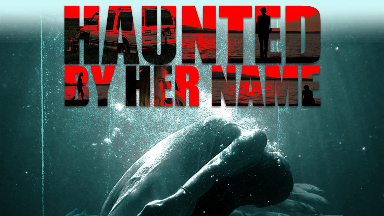 فيلم Haunted by Her Name 2024 مترجم كامل اون لاين HD